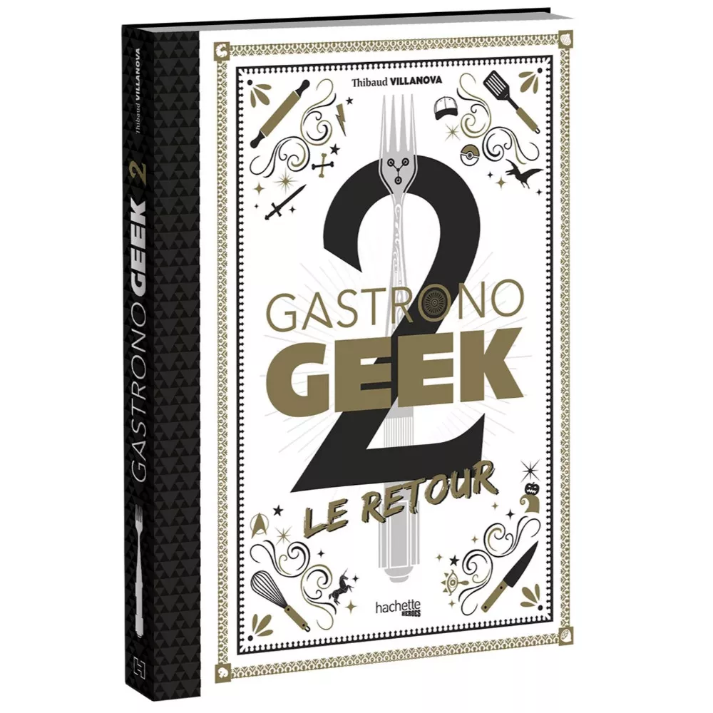 Livre de Recettes Gastronogeek 2 Le Retour