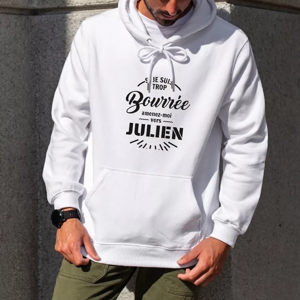Pull à Capuche "Si je suis bourré amenez-moi vers" à Personnaliser